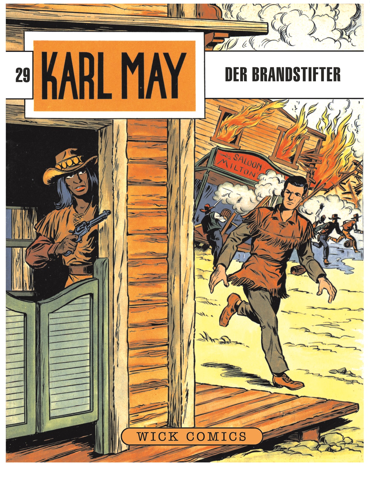 Karl May Der Brandstifter Comicwelt Verlag Comics Wie Zu Alten