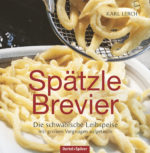 Spätzle-Brevier