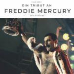 Ein Tribut an Freddy Mercury - Der Bildband